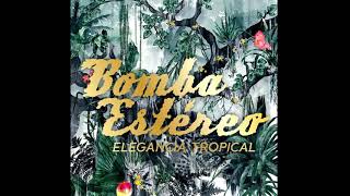 BOMBA ESTEREO PAJAROS Official [upl. by Alan]