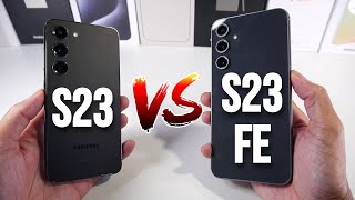 Samsung Galaxy S23 VS Samsung Galaxy S23 FE  Which Should You Buy In 2024 [upl. by Crosse]