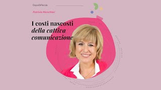 I costi nascosti della cattiva comunicazione [upl. by Silirama]