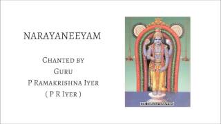 LEARN NARAYANEEYAM  Slow Chanting by Guru P R Iyer [upl. by Yllet182]