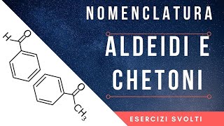 Nomenclatura Aldeidi e Chetoni Esercizi Svolti [upl. by Marcin]