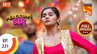 Madam sir  Ep 221  Full Episode  15th April 2021 [upl. by Tymon583]