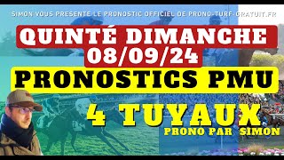 Pronostic Quinté du Dimanche 08092024  Pronostics PMU 4 Tuyaux Bases Solides et Tocard du jour [upl. by Ahsiekal]