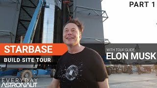 Starbase Tour with Elon Musk PART 1  Summer 2021 [upl. by Enuahs111]