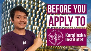 Before you apply to Karolinska Institutet [upl. by Garrek115]