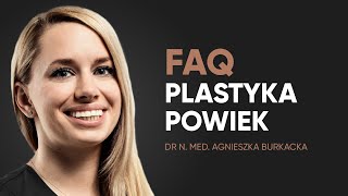 Plastyka powiek – najczęstsze pytania [upl. by Hartman]