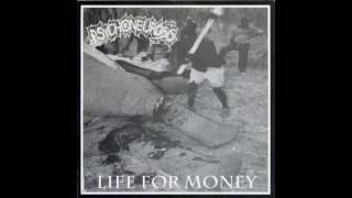 Psychoneurosis  life for money [upl. by Bertie]