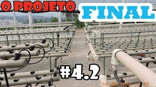 42  Hidroponia Projeto parte Final [upl. by Malo]