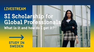 Swedish Institute Scholarship for Global Professionals – what is it and how do I get it [upl. by Riplex]