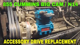 PETERBILT 855 BIG CAM CUMMINS ACCESSORY DRIVE REPLACEMENT [upl. by Lorenzo257]