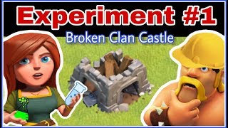 EXPERIMENT 1  Will CC Troops Come Out From A Destroyed Clan Castle  CLASH OF CLANS [upl. by Bijan]