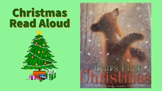 Bears First Christmas  December Christmas Winter Picture Book Read Aloud [upl. by Roswald]