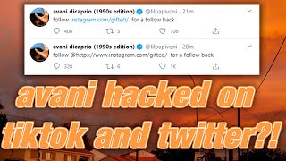 AVANI TIKTOK AND TWITTER HACKED [upl. by Nahij]