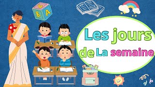 Les jours de La semaine en français تعلم ايام الاسبوع بالفرنسية للأطفال [upl. by Warp]