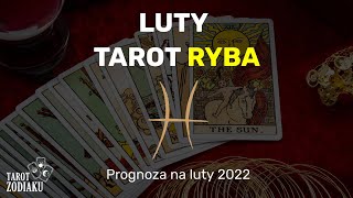 TAROT RYBY LUTY 2022 [upl. by Loydie]