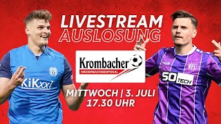 RELIVE Auslosung Krombacher Niedersachsenpokal [upl. by Leemaj]