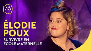 Elodie Poux  Survivre en école maternelle [upl. by Philine]