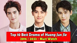 HUANG JUN JIE 黄俊捷 DRAMALIST 20162023 [upl. by Reerg]