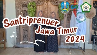 Lomba Santripreneur Jawa Timur 2024 I Santri Pesantren Rakyat AlAmin [upl. by Remoh]