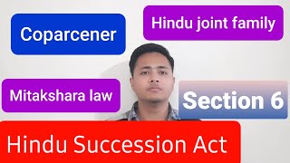 Section 6 of Hindu Succession Act  Hindu joint family Mitakshara law amp Coparcenary  Daughter [upl. by Braynard]