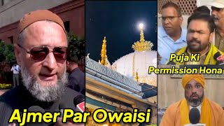 Ajmer Dargah Puja Ki Permission Ki Maang Par Owaisi Ne Dia Hindu Sena Ko Jawab Sajjada Nasheen [upl. by Eeclehc]