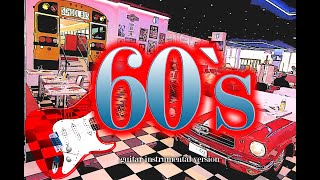 60s BEST OF  Greatest Hits of sixties  instrumental [upl. by Assirual]