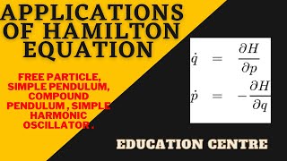 Lecture 12 Applications of Hamiltons Equation of Motion  MSc  NET  GATE [upl. by Enuj]