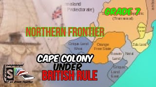 Northern frontier of Cape Grade 7 History [upl. by Eislek]