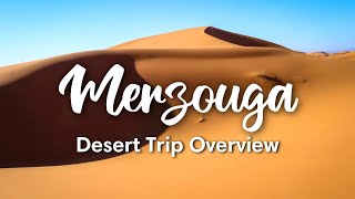 MERZOUGA MOROCCO 2023  Magical Merzouga Desert Trip Overview  Honest Review [upl. by Connor825]