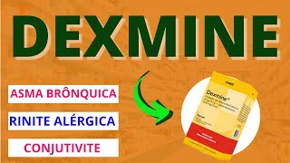 DEXMINE Dexclorfeniramina PARA QUE SERVE COMO TOMAR E EFEITOS COLATERAIS [upl. by Olwen]