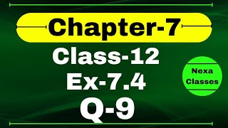 Class 12 Ex 74 Q9 Math  Chapter7 Class12 Math  Integration  Ex 74 Q9 Class 12 Math [upl. by Rubenstein25]