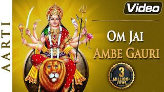 Jai Ambe Gauri Aarti  Ambe Maa Ki Aarti  Jai Mata Di  Aarti Ambe Ma Ki  Navratri Special [upl. by Demetrius433]