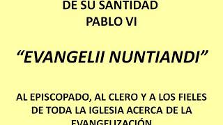 EVANGELII NUNTIANDI [upl. by Chad]