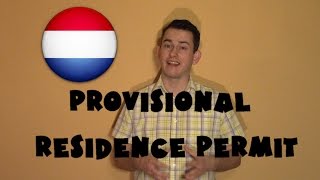 Netherlands 5  Provisional residence permit [upl. by Lossa]