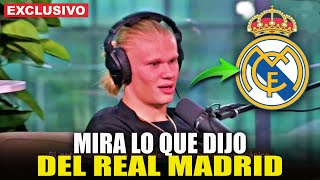 ¡HAALAND ROMPE EL SILENCIO SOBRE EL REAL MADRID ¡MIRA LO QUE DIJO ¡REAL MADRID HOY [upl. by Einamrej]