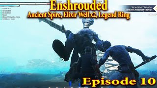 Enshrouded Walkthrough Episode 10  Ancient Spire 2 Elixir Wells Fellthunder Brute  enshrouded [upl. by Wende295]