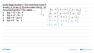 Grafik fungsi kuadrat y  fx memotong sumbu X di titik 1 0 dan 30 serta melalui titik 2 [upl. by Lahey]