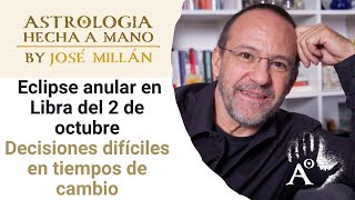 Decisiones difíciles La astrología de la primera quincena de octubre y el eclipse del 2 de octubre [upl. by Gonzalo592]