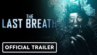 The Last Breath  Exclusive Trailer 2024 Kim Spearman Jack Parr [upl. by Ruford]