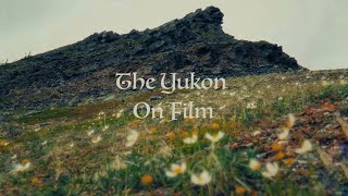 The Yukon on Film  Cinematic Short [upl. by Derian]