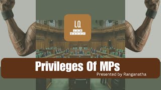 Privileges and Immunities of Members of Parliament  Article 105 [upl. by Gnouv589]