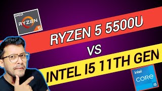 AMD Ryzen 5 5500U vs Intel Core i5 11th Gen  Which is Better   Ryzen 5 5500U  Intel i5 11400H [upl. by Anderea1]