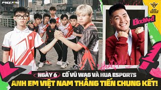 WAG RA SÂN NGÀY CUỐI HUA SẼ CÓ VÉ ĐI CHUNG KẾT FREE FIRE THẾ GIỚI  FFWS GLOBAL FINALS 2024 [upl. by Albrecht]