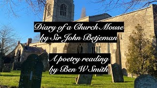 Diary of a Church Mouse by John Betjeman read by Ben W Smith [upl. by Ilsa]