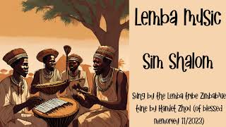 Sim Shalom שים שלום Lemba Music African Jewish Music from the heart of Zimbabwe [upl. by Adniram]