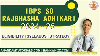 IBPS SO RAJBHASHA ADHIKARI EXAM ELIGIBILITY SYLLABUS STRATEGY [upl. by Tedmann]