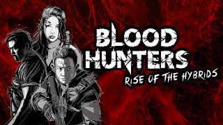 Blood Hunters Rise of the Hybrids 2015  Full Movie  Action  Sarah Chang Monsour Del Rosario [upl. by Naves]