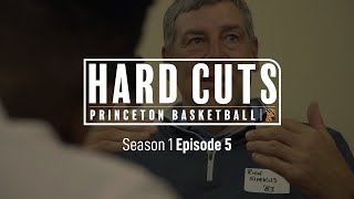 Princeton Basketball Hard Cuts  Season 1 Episode 5 [upl. by Mata]