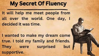 My Secret Of Fluency  Graded Reader  Improve Your English  Listen And Practice  Level 1 [upl. by Auhsot783]