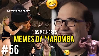 MELHORES MEMES MAROMBA  OS MELHORES MEMES DA SEMANA  MUSCULAMENTO 56 [upl. by Llezo]